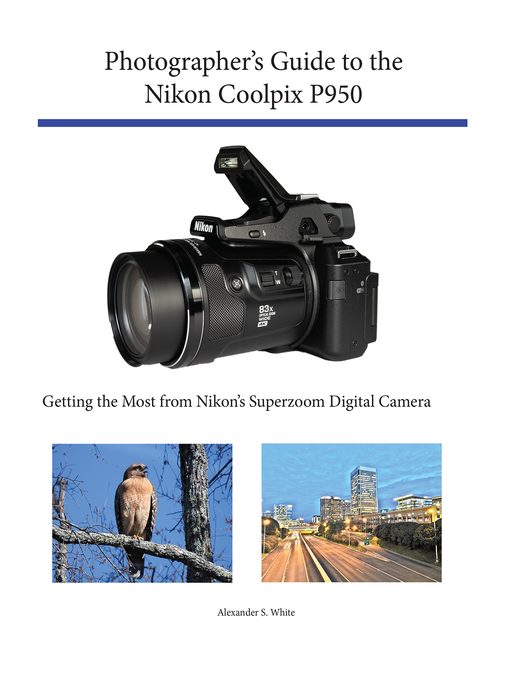 Cover image for Photographer's Guide to the Nikon Coolpix P950